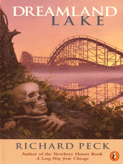 Title details for Dreamland Lake by Richard Peck - Available